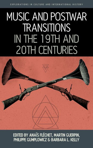 Music and Postwar Transitions the 19th 20th Centuries