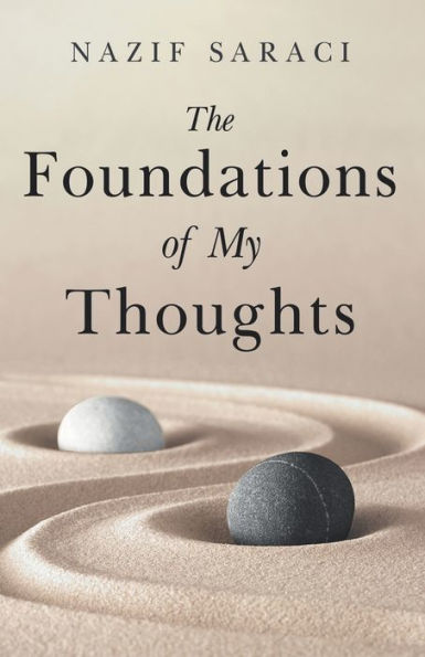 The Foundations of My Thoughts