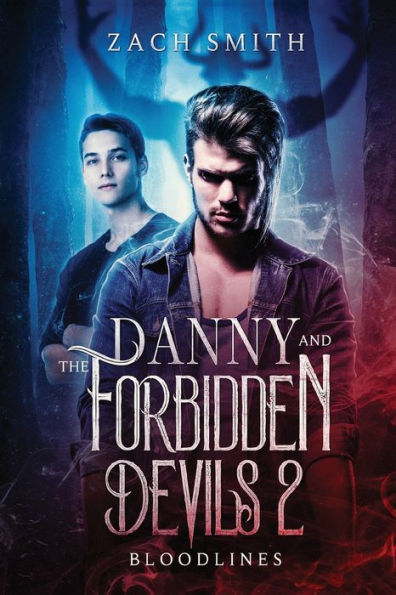 Danny And The Forbidden Devils 2: Bloodlines