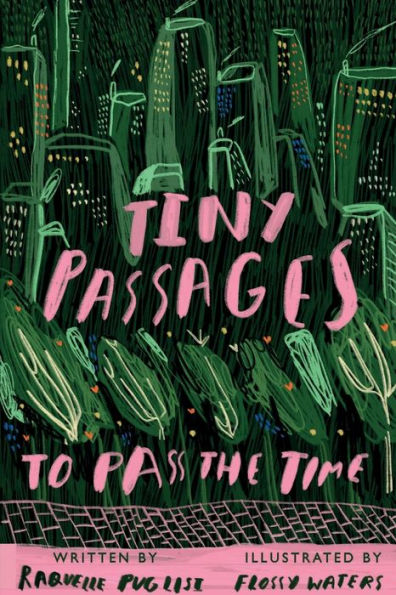 Tiny Passages to Pass the Time