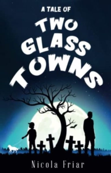 A Tale of Two Glass Towns