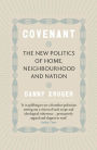 Covenant: The New Politics of Home, Neighbourhood and Nation