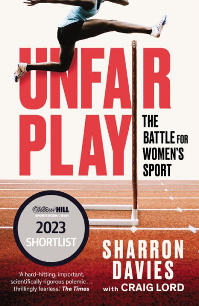 Unfair Play: The Battle For Women's Sport 'Thrillingly Fearless' THE TIMES