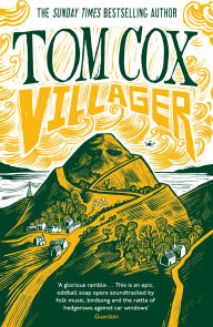 Download ebooks google android Villager by Tom Cox (English Edition) RTF PDB FB2 9781800756083