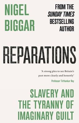 Reparations: Slavery and the Tyranny of Imaginary Guilt