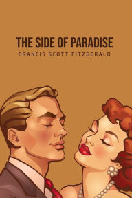 Title: The Side of Paradise, Author: F. Scott Fitzgerald