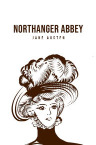 Title: Northanger Abbey, Author: Jane Austen