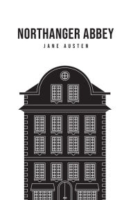 Title: Northanger Abbey, Author: Jane Austen