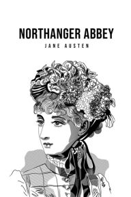 Title: Northanger Abbey, Author: Jane Austen