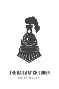 Title: The Railway Children, Author: Edith Nesbit