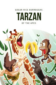 Title: Tarzan of the Apes, Author: Edgar Rice Burroughs