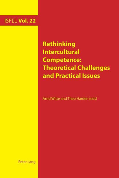 Rethinking Intercultural Competence: Theoretical Challenges and Practical Issues