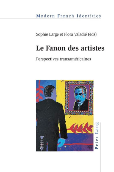 Le Fanon des artistes: Perspectives transaméricaines