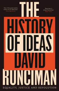 Title: The History of Ideas: Equality, Justice and Revolution, Author: David Runciman