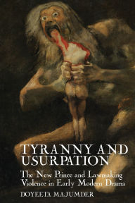 今話題のアイテムを Tyranny and Lawmaking and Prince New The Usurpation: 洋書