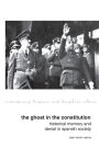 The Ghost in the Constitution: Historical Memory and Denial in Spanish Society
