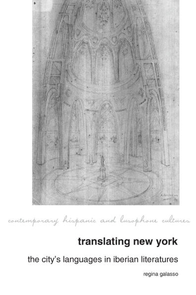 Translating New York: The City's Languages in Iberian Literatures