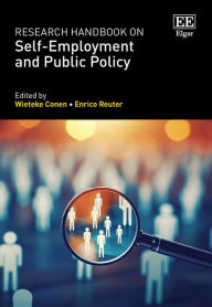 Title: Research Handbook on Self-Employment and Public Policy, Author: Wieteke Conen