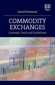 Download free ebooks online nook Commodity Exchanges: Concepts, Tools and Guidelines 9781800887039 by  in English PDB MOBI iBook