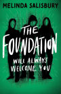 The Foundation: wil always welcome you