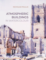 Title: Atmospheric Buildings in Watercolour, Author: Nicholas Poullis
