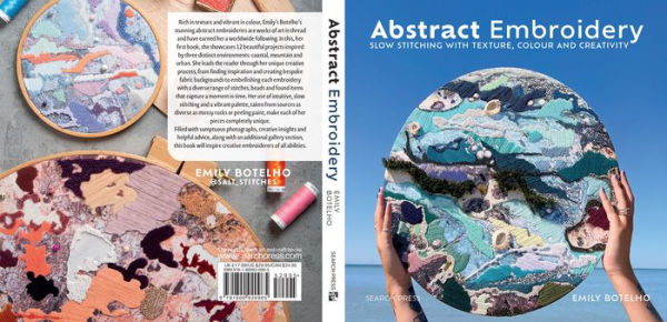 Abstract Embroidery: Slow stitching with texture, colour and creativity