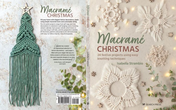 Macrame Christmas: 24 festive projects using easy knotting techniques