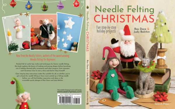 Needle Felting Christmas: Fun step-by-step holiday projects