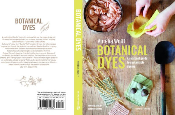 Botanical Dyes: A seasonal guide to sustainable dyeing