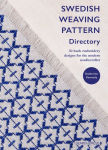 Alternative view 1 of Swedish Weaving Pattern Directory: 50 huck embroidery designs for the modern needlecrafter