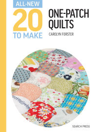 Free a ebooks download in pdf All-New Twenty To Make: One Patch Quilts 