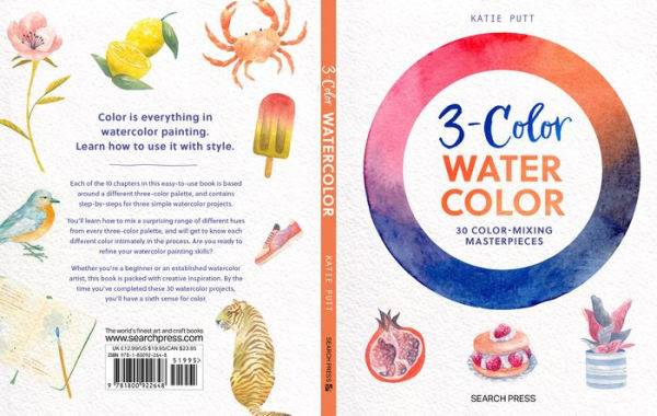 3-Color Watercolor: 30 easy projects to try using just 3 colors at a time!