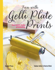 Title: Fun with Gelli Plate Prints: Easy mixed-media printmaking, Author: Ickler