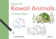 Title: Draw 30: Kawaii Animals: in easy steps, Author: Yishan Li