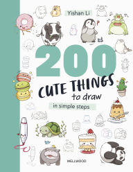 Title: 200 Cute Things to Draw in Simple Steps, Author: Search Press Studios