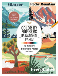 Title: Color by Numbers US National Parks: 40 mystery pictures to reveal, Author: Search Press