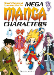 Title: Mega Manga Characters, Author: Sergi Càmara