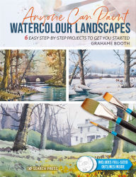 Title: Anyone Can Paint Watercolour Landscapes, Author: Grahame Booth