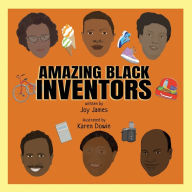 Title: Amazing Black Inventors, Author: Joy James