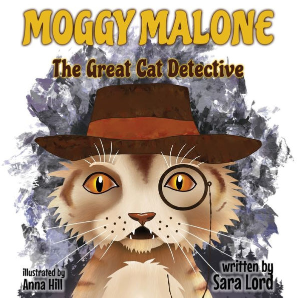 Moggy Malone: The Great Cat Detective