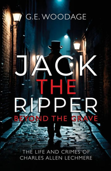 Jack The Ripper - Beyond The Grave: The Life And Crimes Of Charles ...