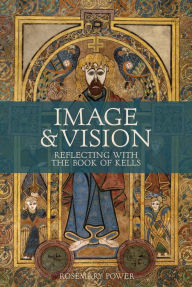 Image & Vision: Reflecting with the Book of Kells