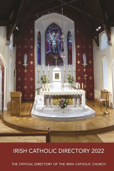 Irish Catholic Directory 2022: The Offical Directory of the Irish Catholic Church