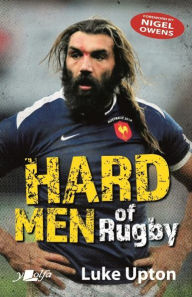 Title: Hard Men of Rugby, Author: Luke Upton