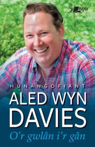 Title: O'r Gwlân i'r Gan, Author: Aled Wyn Davies