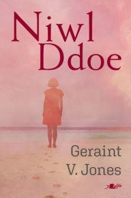Title: Niwl Ddoe, Author: Geraint Vaughan Jones
