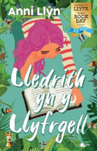 Title: Lledrith yn y Llyfrgell, Author: Anni Llyn