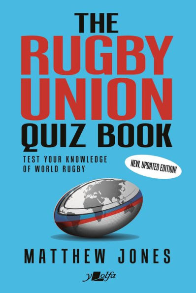 Rugby Union Quiz Book: New, updated edition!