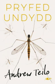 Title: Pryfed Undydd, Author: Andrew Teilo