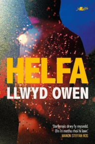 Title: Helfa, Author: Llwyd Owen